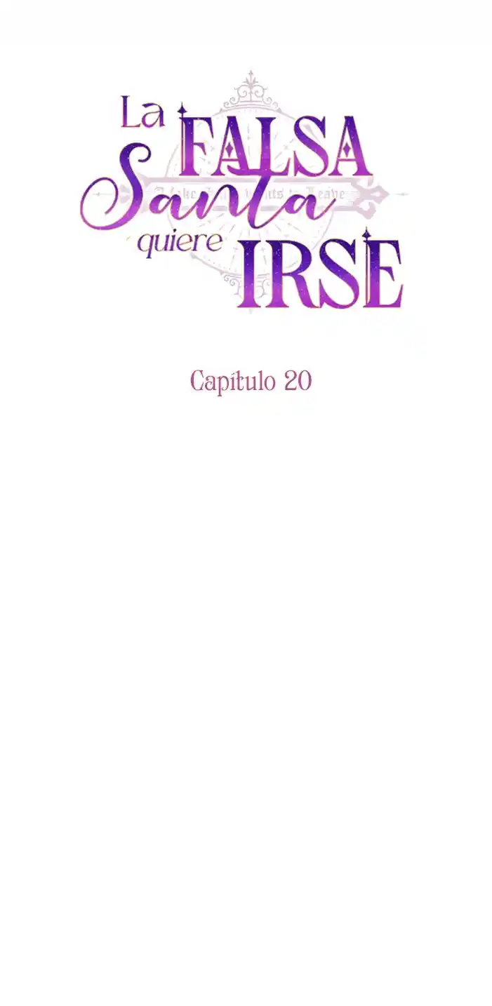 La Falsa Santa Quiere Irse - Capítulo 20 - Página 21 - LectorTMOo