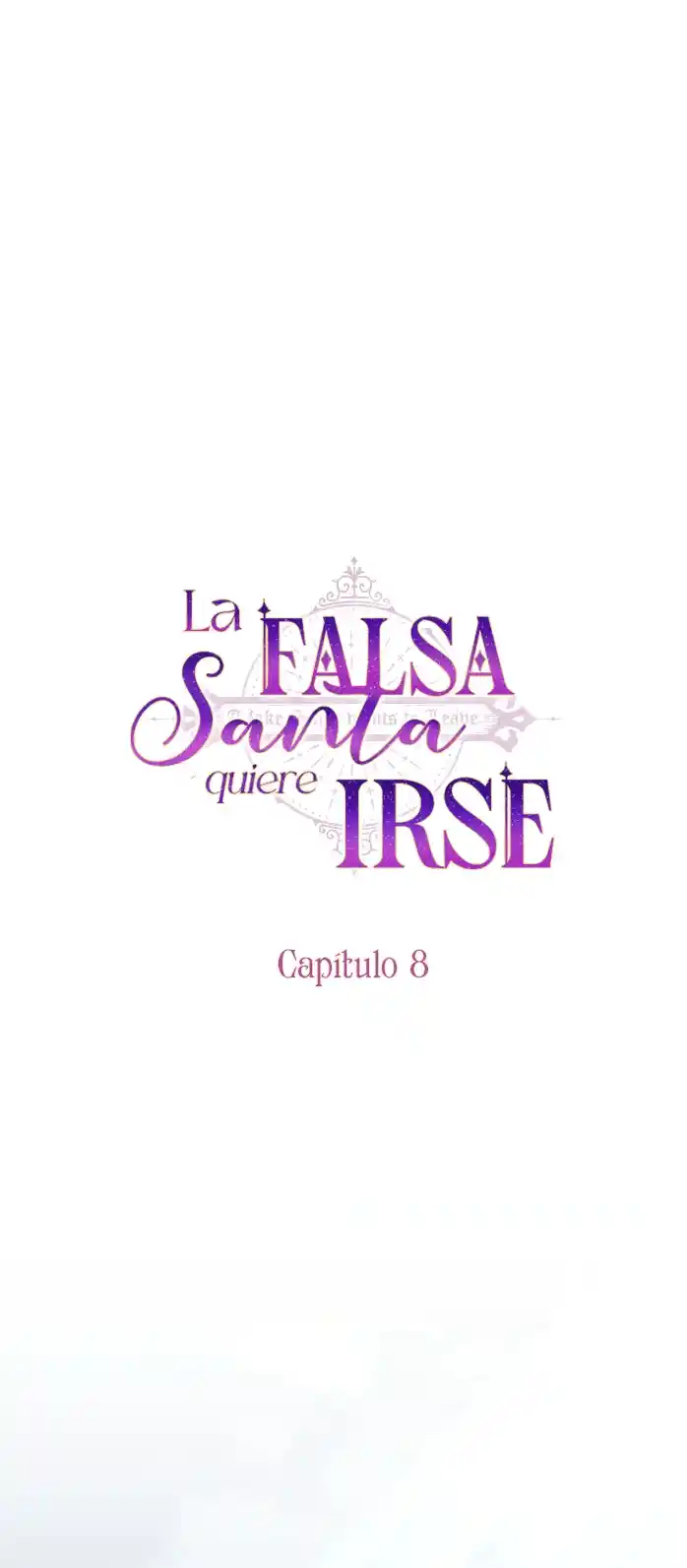 La Falsa Santa Quiere Irse - Capítulo 8 - Página 18 - LectorTMOo