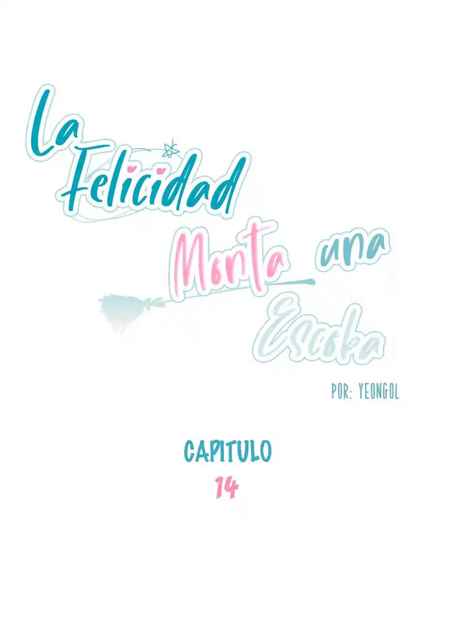 La Felicidad Monta Una Escoba - Capítulo 14 - Página 44 - LectorTMOo