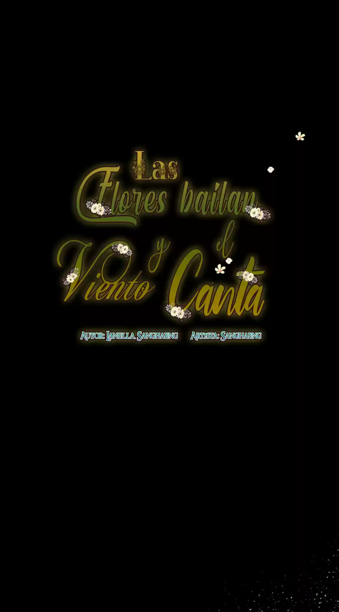 La Flor Baila Y El Viento Canta - Capítulo 4 - Página 16 - LectorTMOo