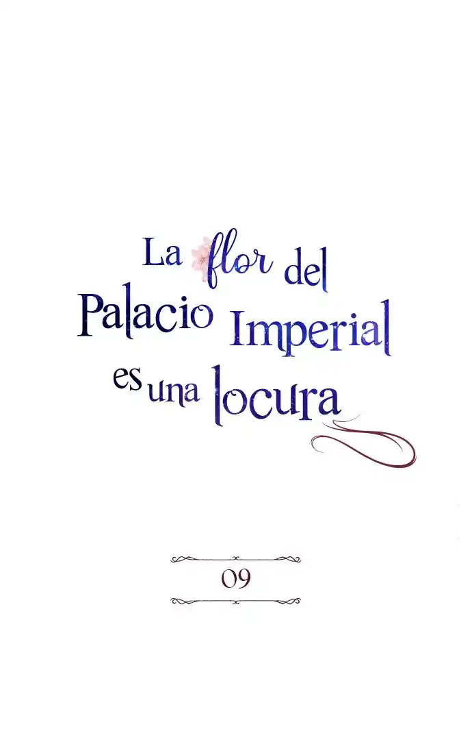 La Flor Que Florece En El Palacio Es Una Locura - Capítulo 9 - Página 5 - LectorTMOo
