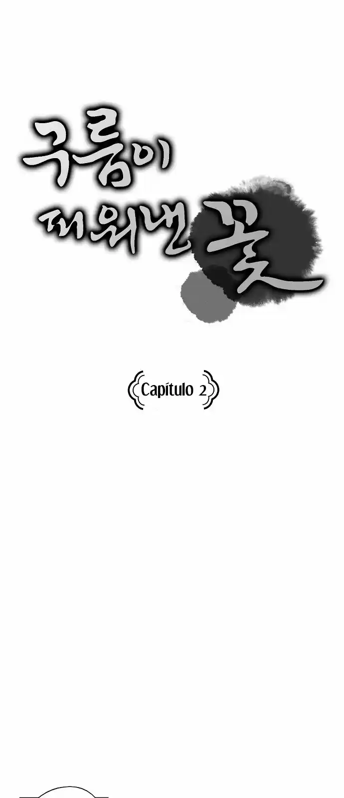 La Flor Que Floreció Por Una Nube - Capítulo 2 - Página 3 - LectorTMOo