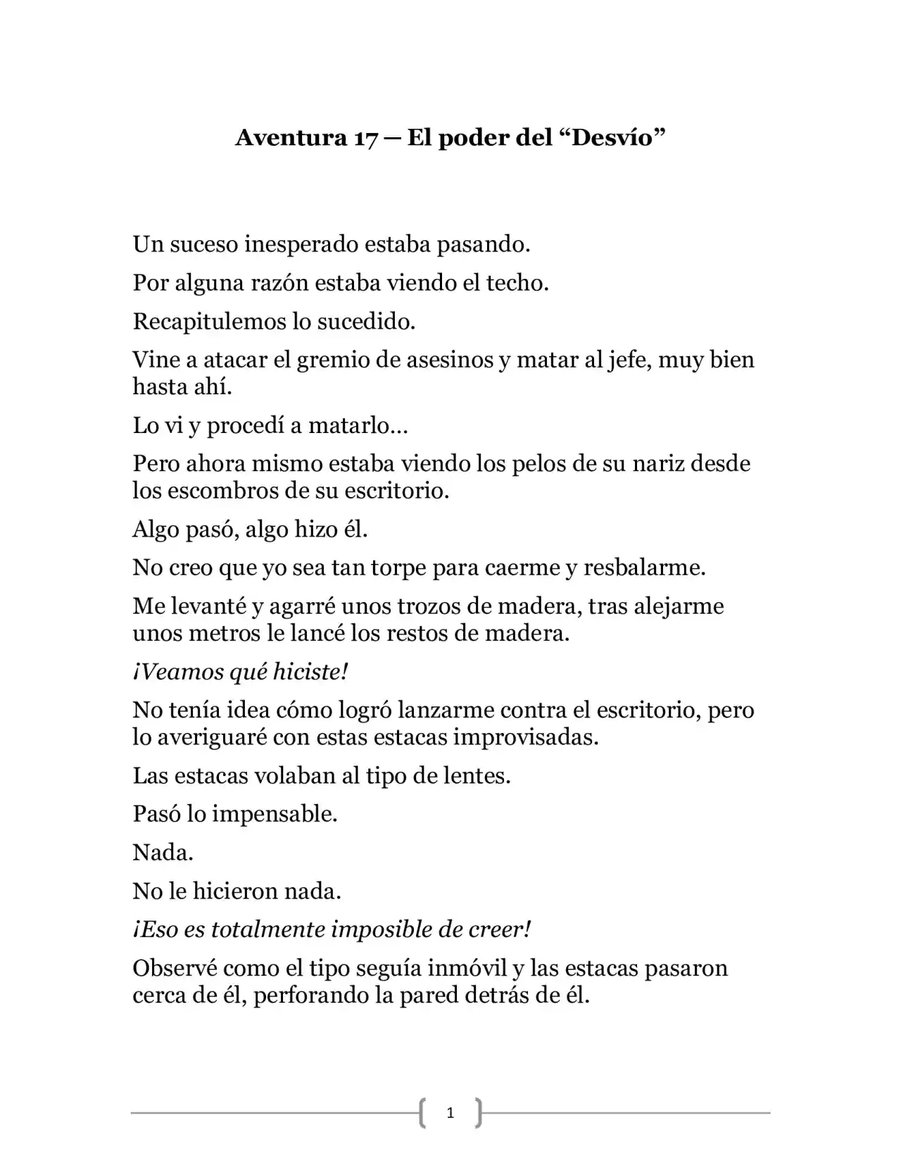 La Heroica Aventura Del Héroe Negro (Novela) - Capítulo 17 - Página 1 - LectorTMOo