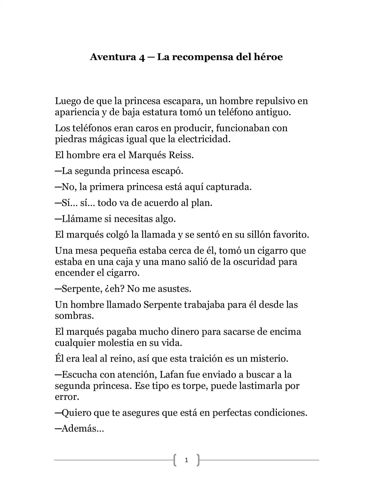 La Heroica Aventura Del Héroe Negro (Novela) - Capítulo 4 - Página 1 - LectorTMOo