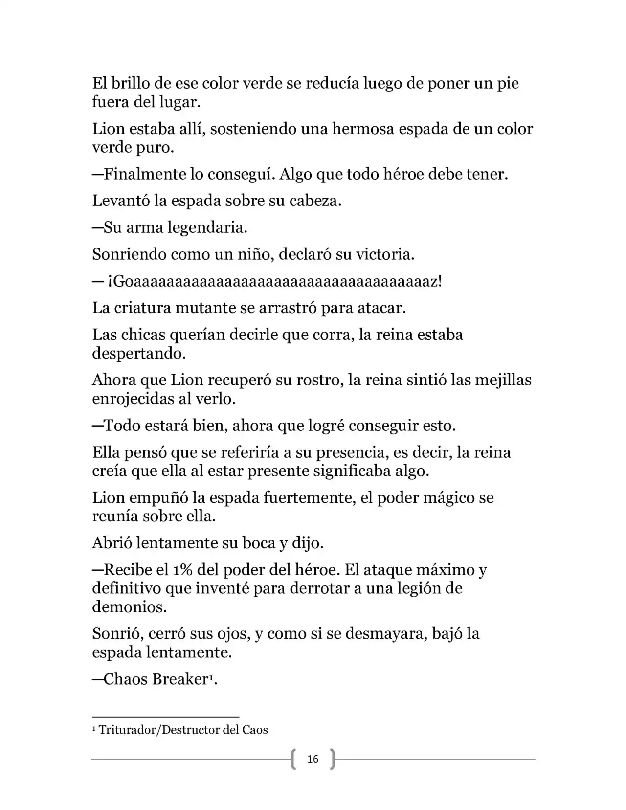 La Heroica Aventura Del Héroe Negro (Novela) - Capítulo 9 - Página 16 - LectorTMOo