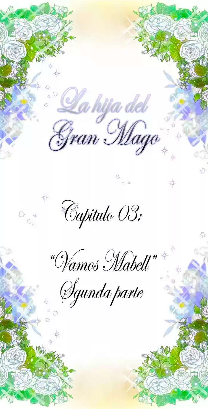 LA HIJA DEL GRAN MAGO - Capítulo 3 - Página 2 - LectorTMOo