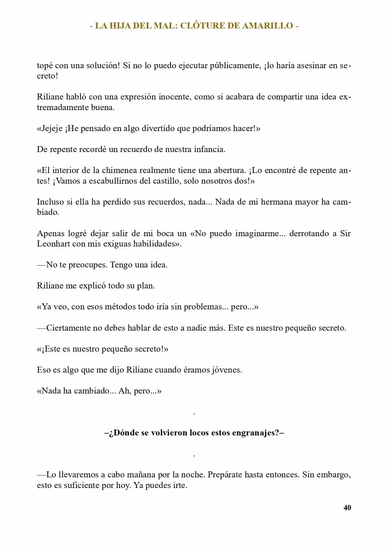 La Hija Del Marqués, Que Fue Ejecutada Bajo Falsa Acusación, Quiere Pasar Una Vida Pacífica En La Tierra Protegida Por Dios - Capítulo 2.50 - Página 11 - LectorTMOo
