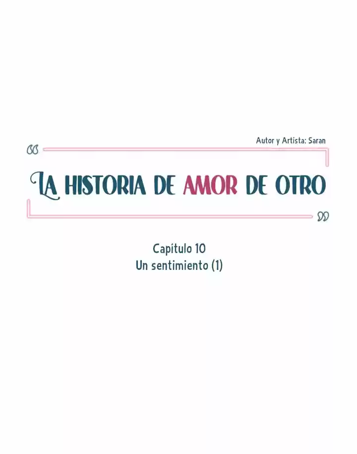 La Historia De Amor De Otro - Capítulo 10 - Página 32 - LectorTMOo