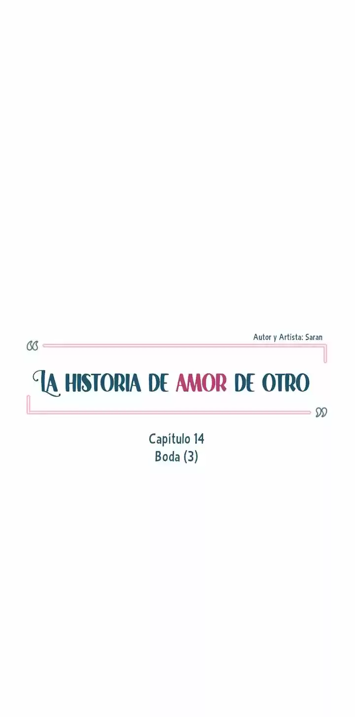 La Historia De Amor De Otro - Capítulo 14 - Página 15 - LectorTMOo