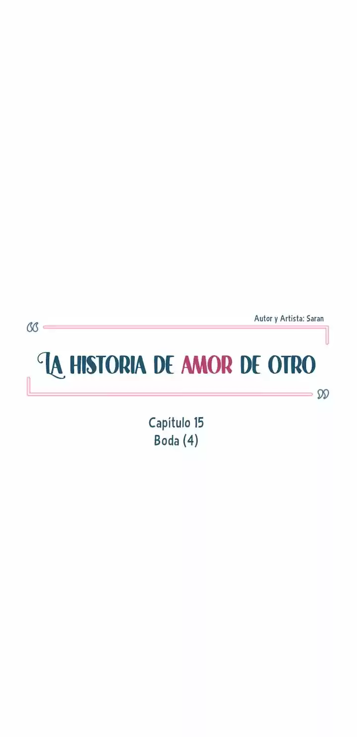 La Historia De Amor De Otro - Capítulo 15 - Página 14 - LectorTMOo