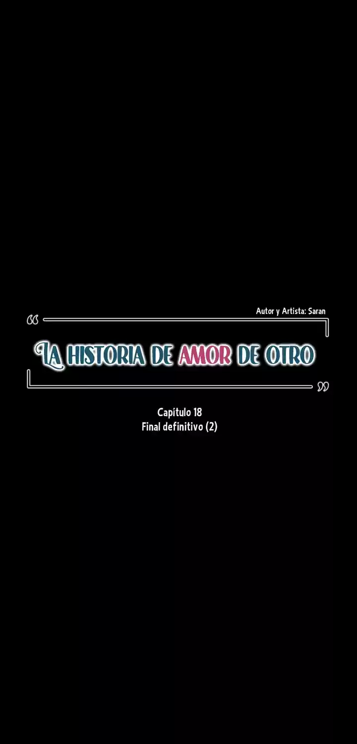 La Historia De Amor De Otro - Capítulo 18 - Página 16 - LectorTMOo