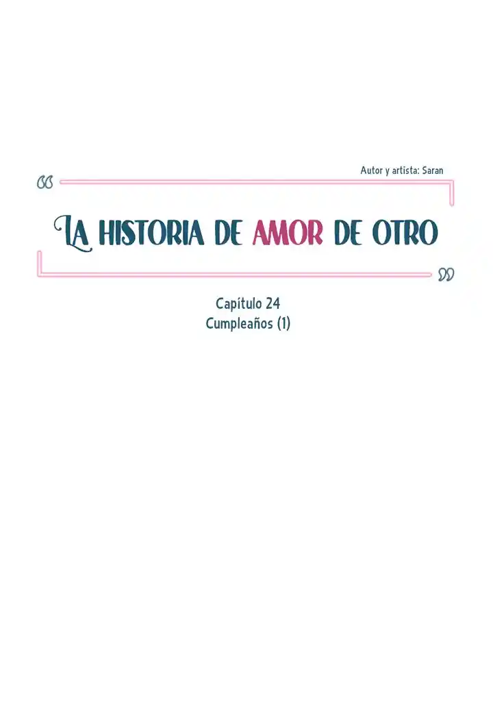 La Historia De Amor De Otro - Capítulo 24 - Página 18 - LectorTMOo
