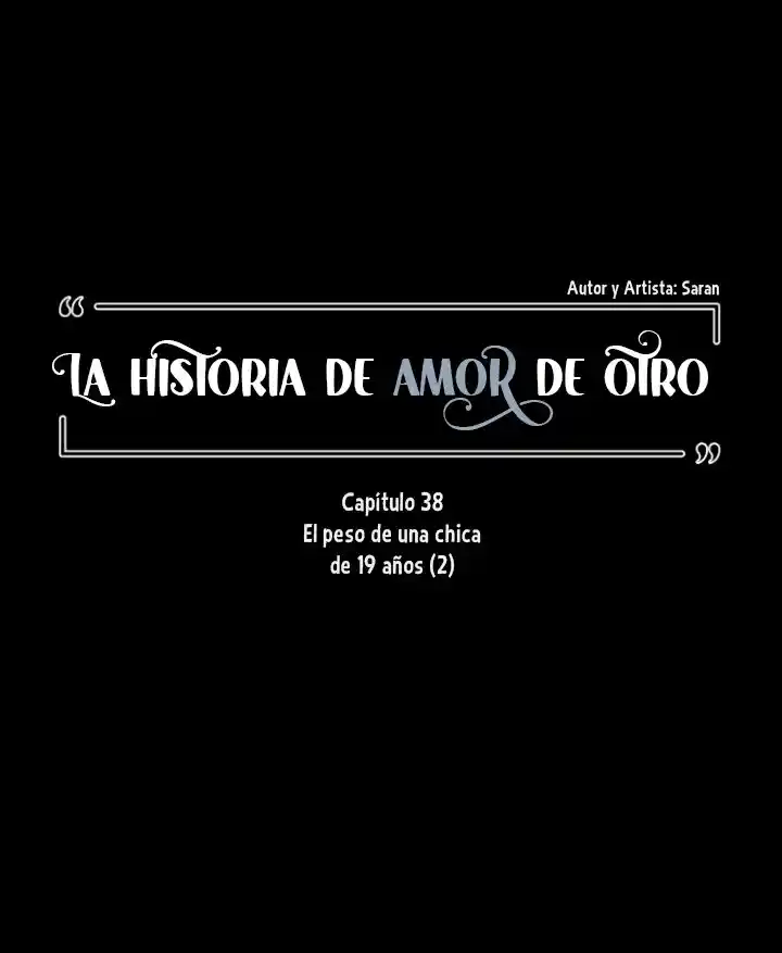 La Historia De Amor De Otro - Capítulo 38 - Página 15 - LectorTMOo