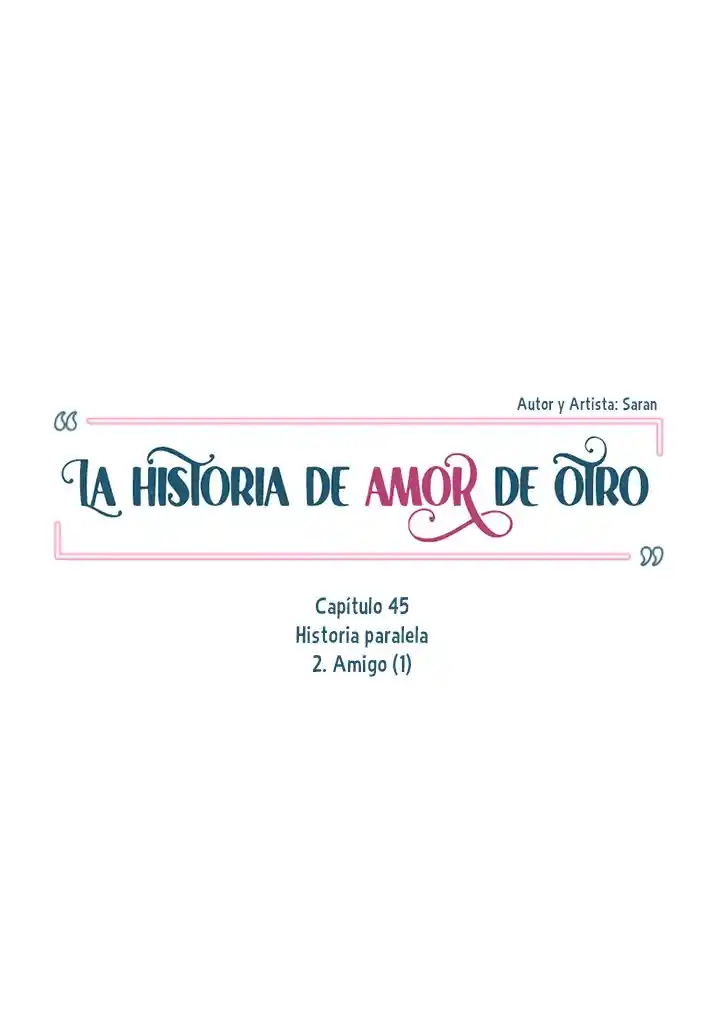 La Historia De Amor De Otro - Capítulo 45 - Página 13 - LectorTMOo