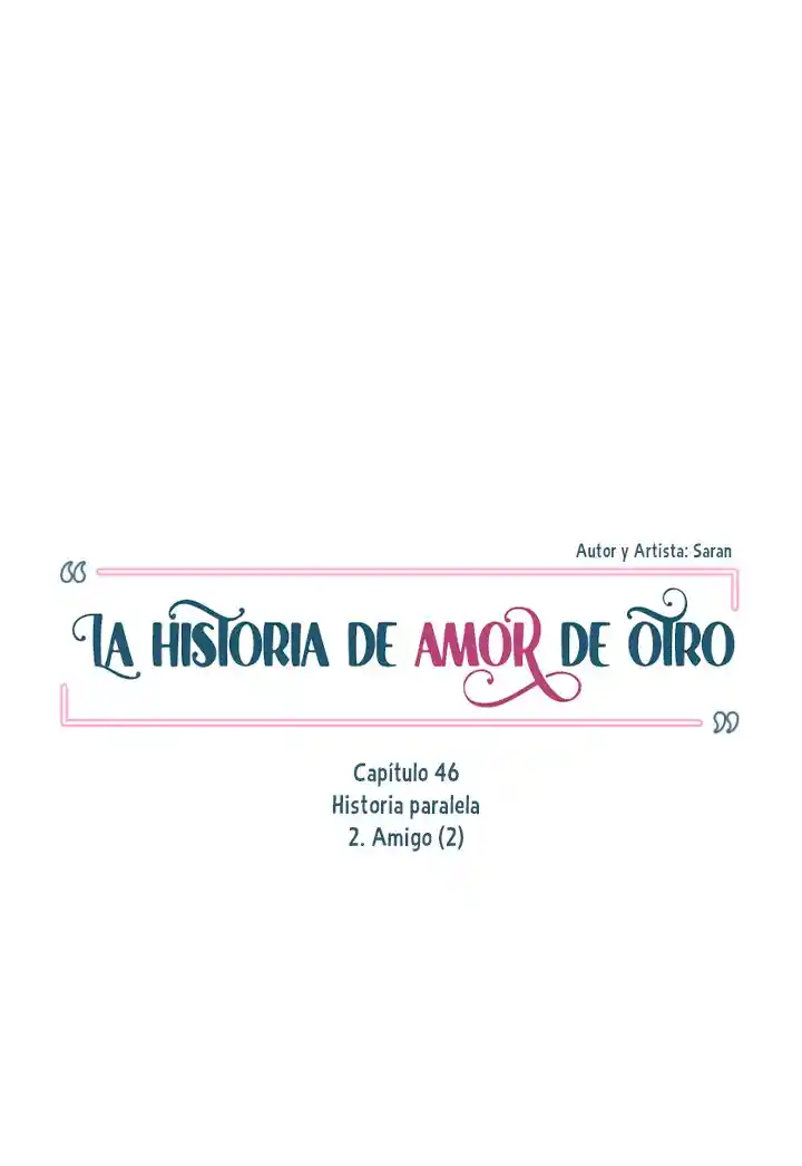 La Historia De Amor De Otro - Capítulo 46 - Página 7 - LectorTMOo