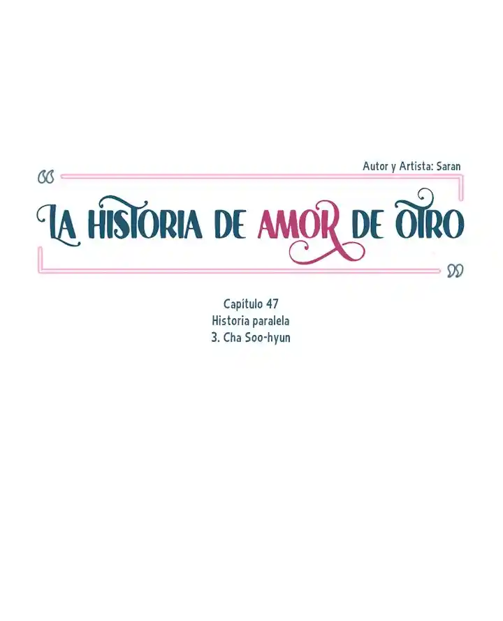 La Historia De Amor De Otro - Capítulo 47 - Página 8 - LectorTMOo