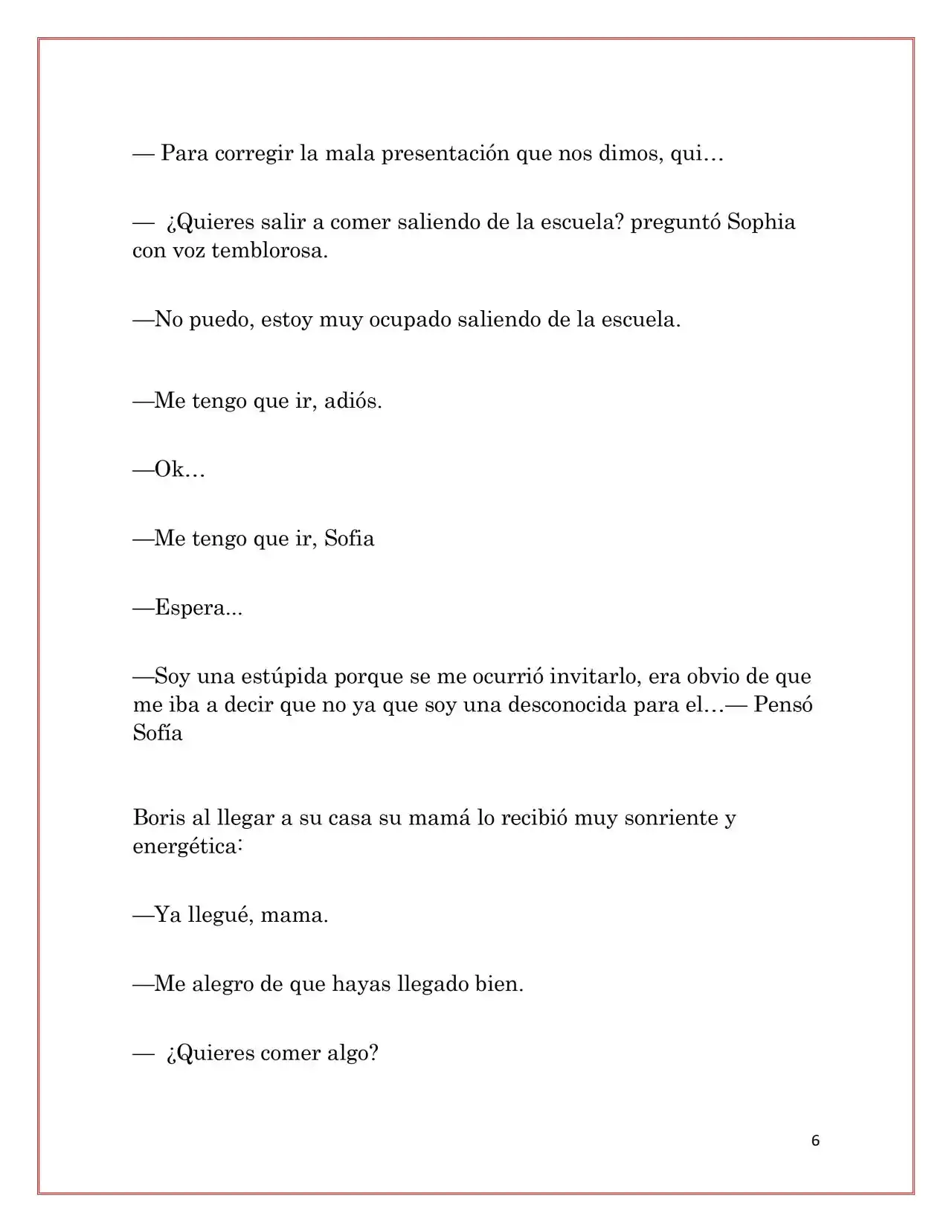 La Humanidad Esta En Peligro (Novela) - Capítulo 1 - Página 5 - LectorTMOo