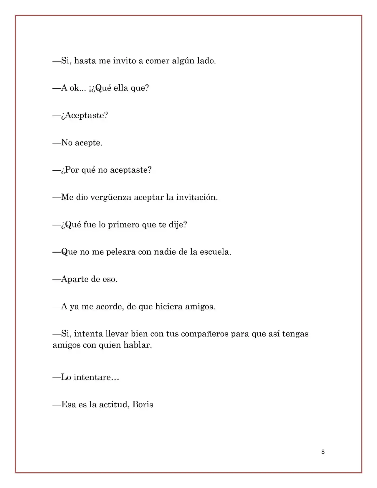 La Humanidad Esta En Peligro (Novela) - Capítulo 1 - Página 7 - LectorTMOo