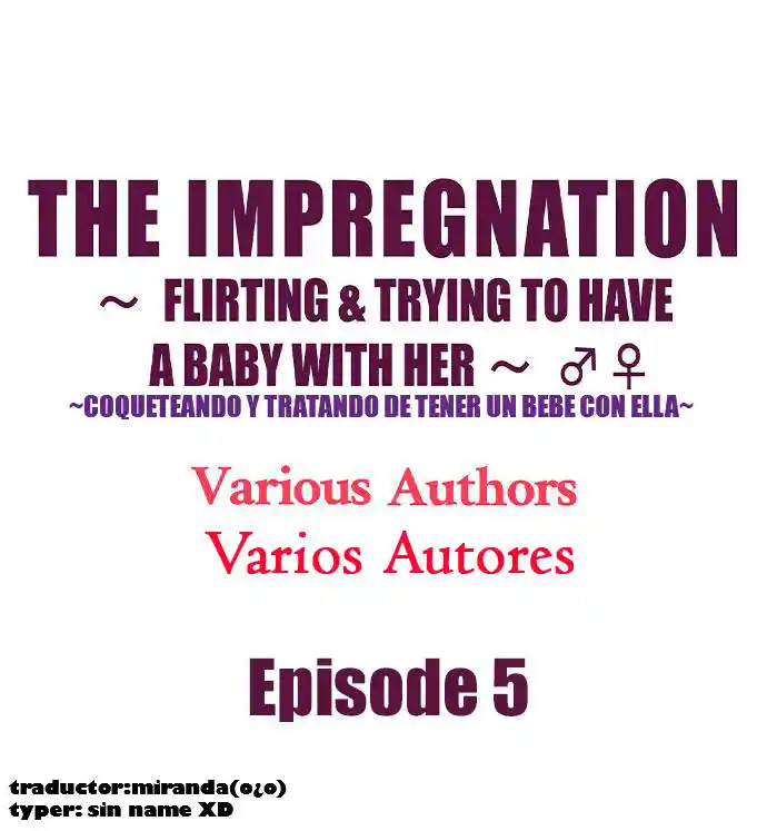La Impregnación, ~Coqueteando Y Tratando De Tener Un Bebe Con Ella~ - Capítulo 5 - Página 2 - LectorTMOo