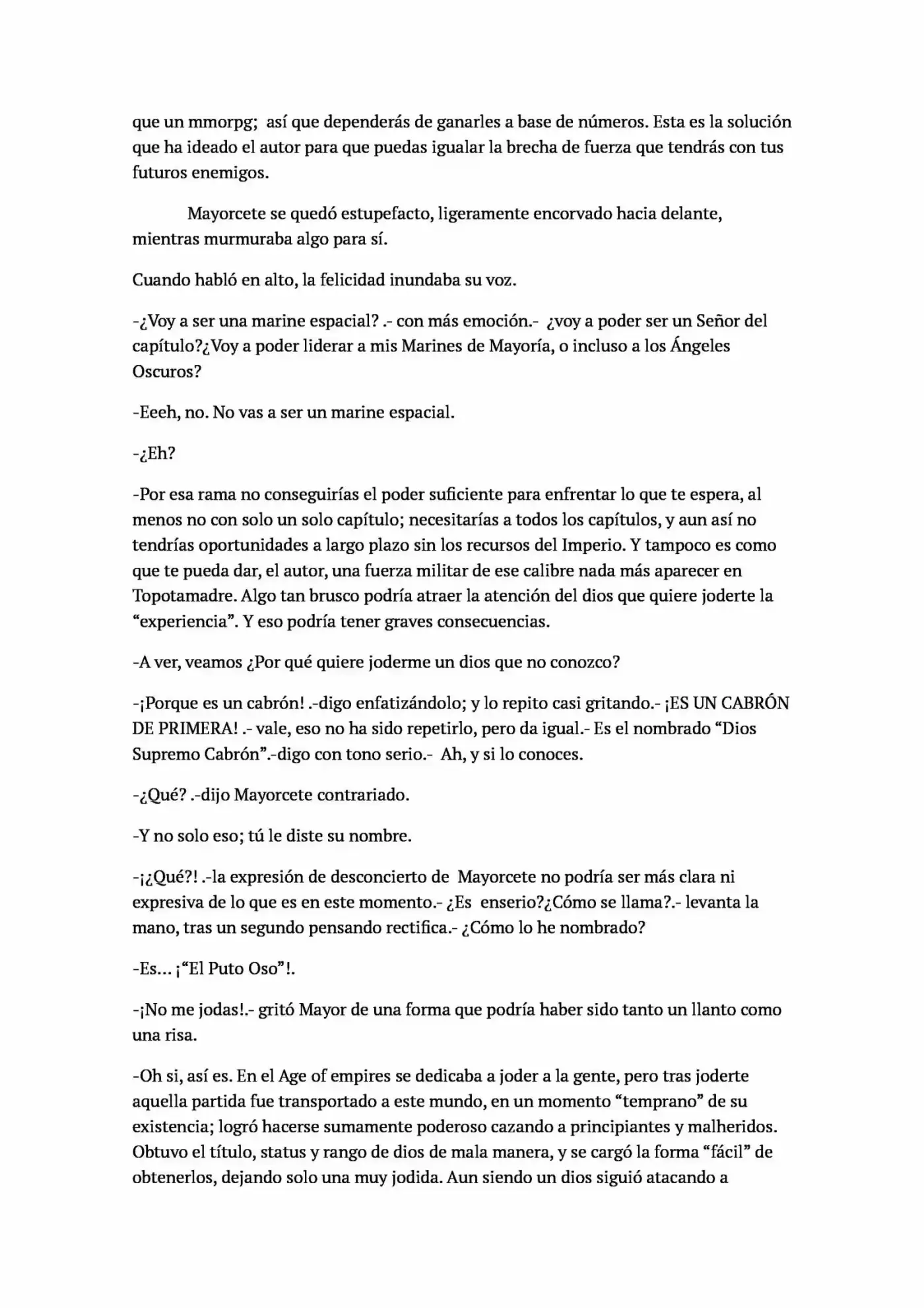 La Inverosimil Aventura De Mayorcete En Otro Mundo (Novela) - Capítulo 1 - Página 4 - LectorTMOo