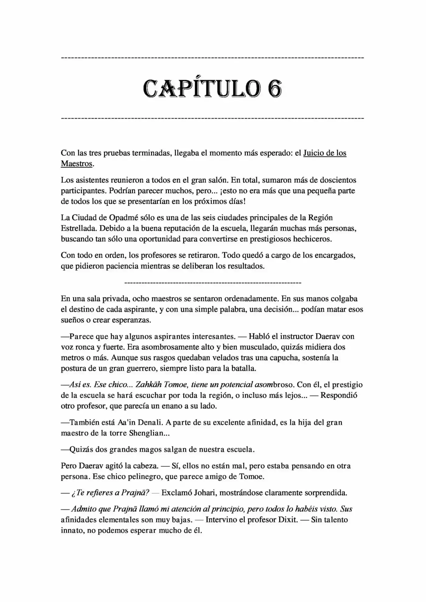 La Luna Y El Mago (Novela) - Capítulo 6 - Página 1 - LectorTMOo