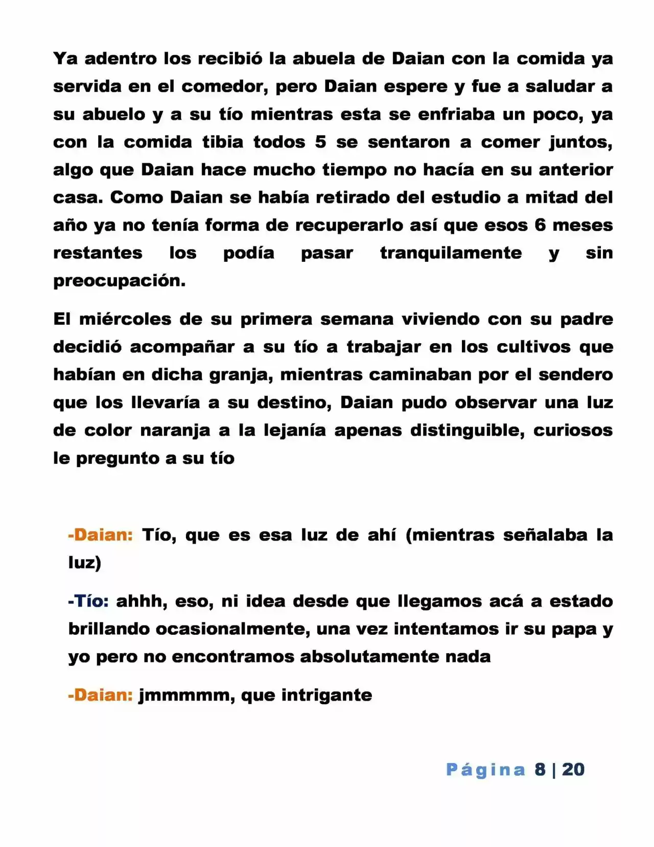La Mentira Que Alimenta El Mundo - Capítulo 1 - Página 8 - LectorTMOo