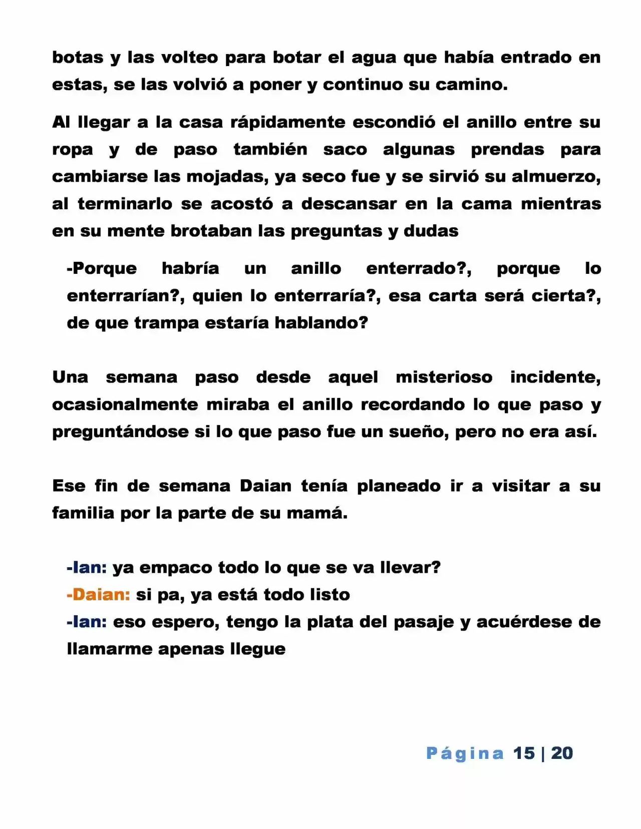 La Mentira Que Alimenta El Mundo - Capítulo 1 - Página 15 - LectorTMOo