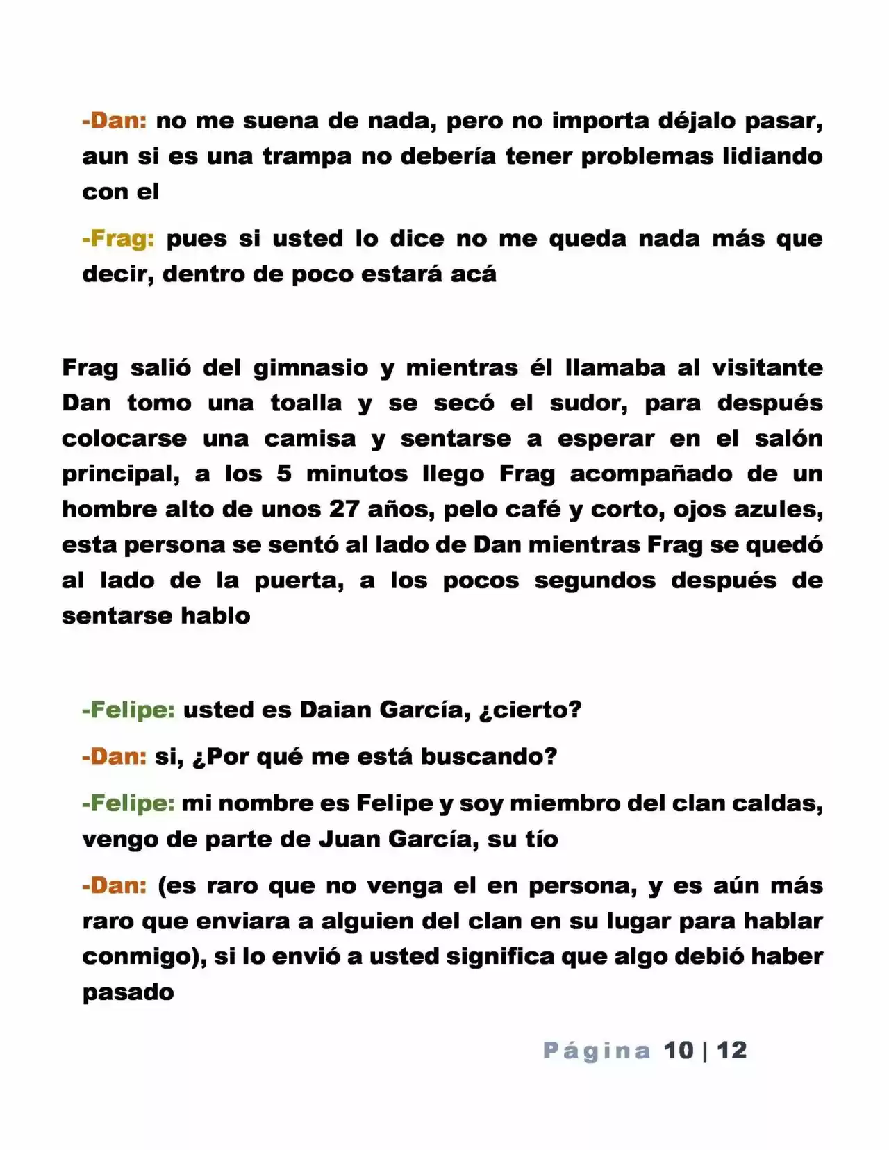 La Mentira Que Alimenta El Mundo - Capítulo 15 - Página 10 - LectorTMOo