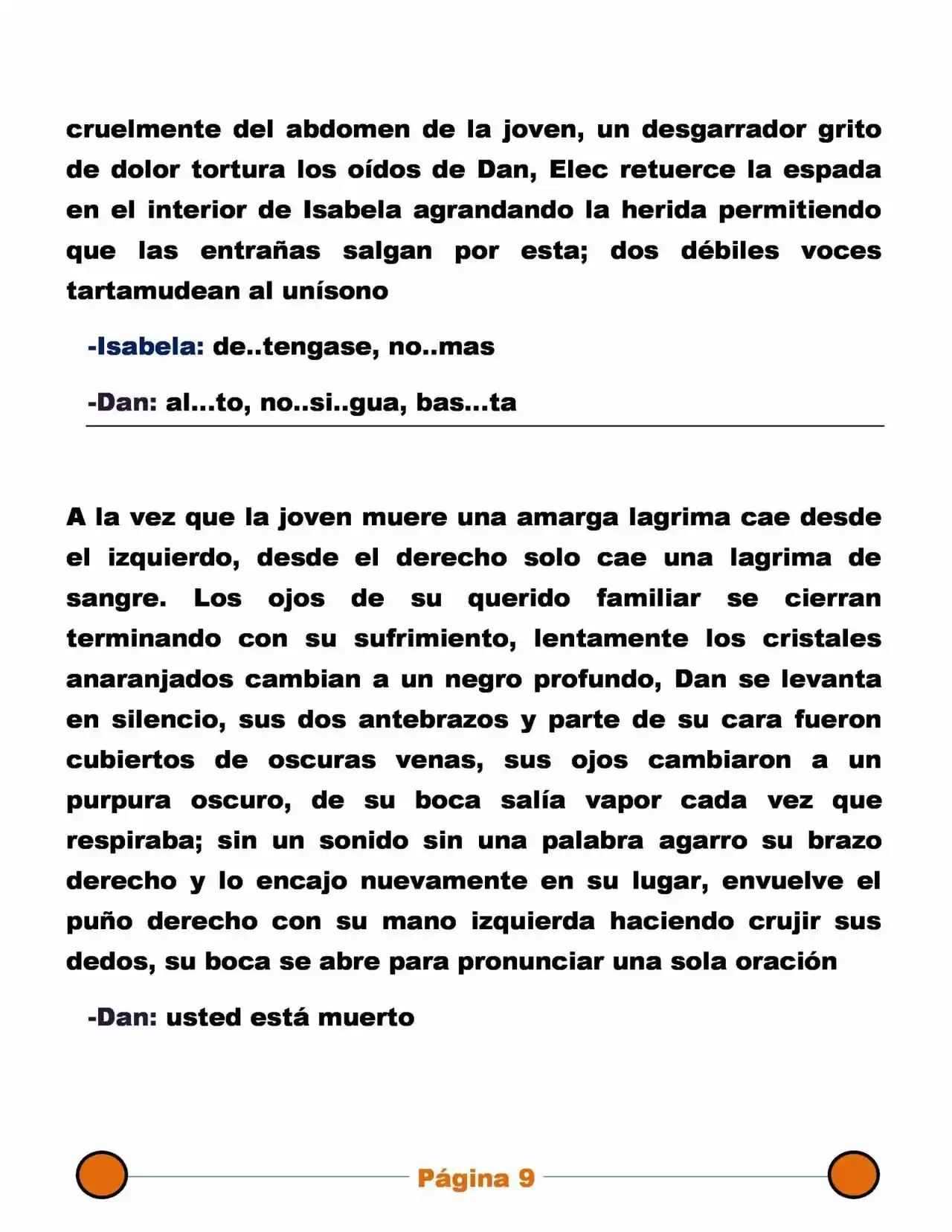 La Mentira Que Alimenta El Mundo - Capítulo 19 - Página 9 - LectorTMOo