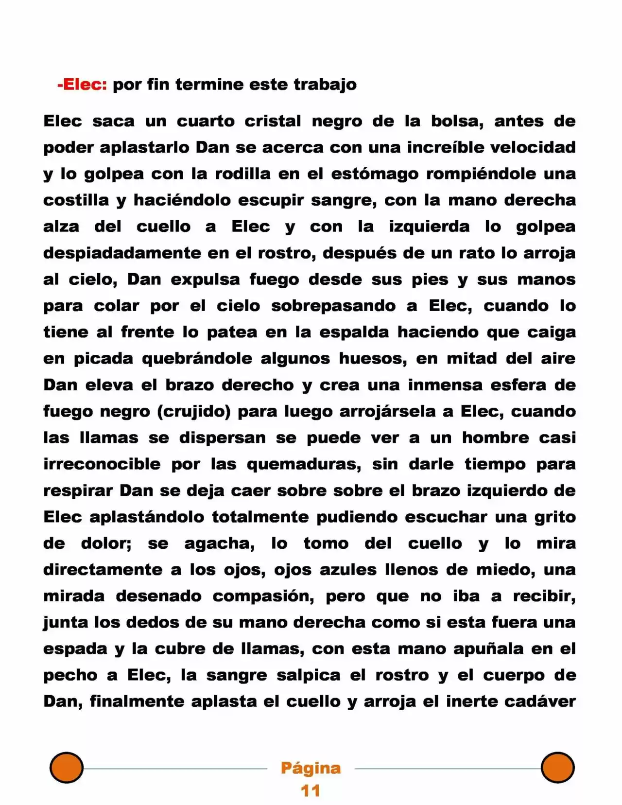 La Mentira Que Alimenta El Mundo - Capítulo 19 - Página 11 - LectorTMOo