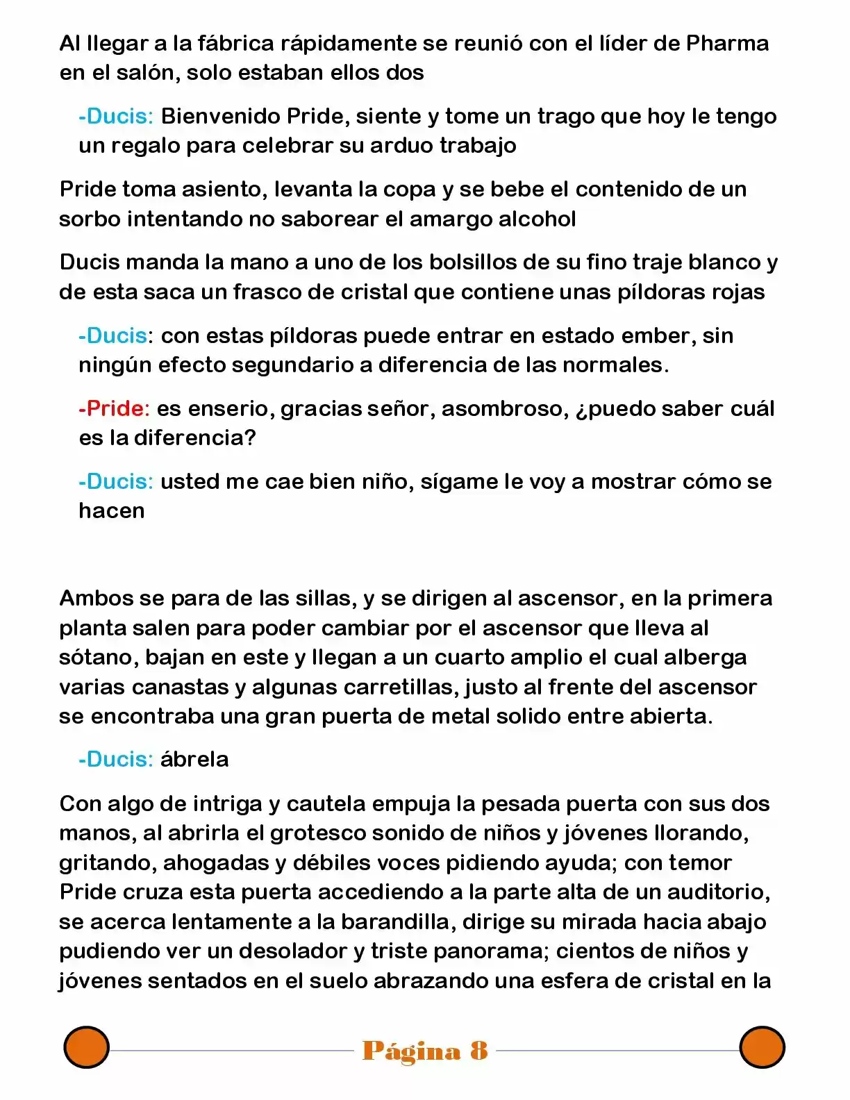 La Mentira Que Alimenta El Mundo - Capítulo 24 - Página 8 - LectorTMOo