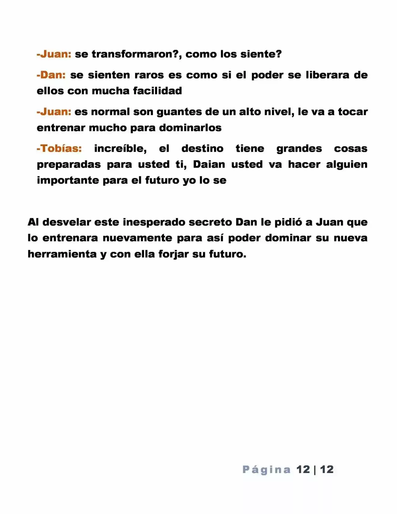 La Mentira Que Alimenta El Mundo - Capítulo 4 - Página 12 - LectorTMOo