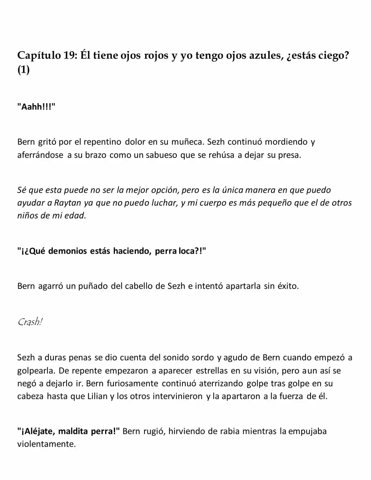 La Muñeca Amada Del Tirano. (Novela) - Capítulo 19 - Página 1 - LectorTMOo