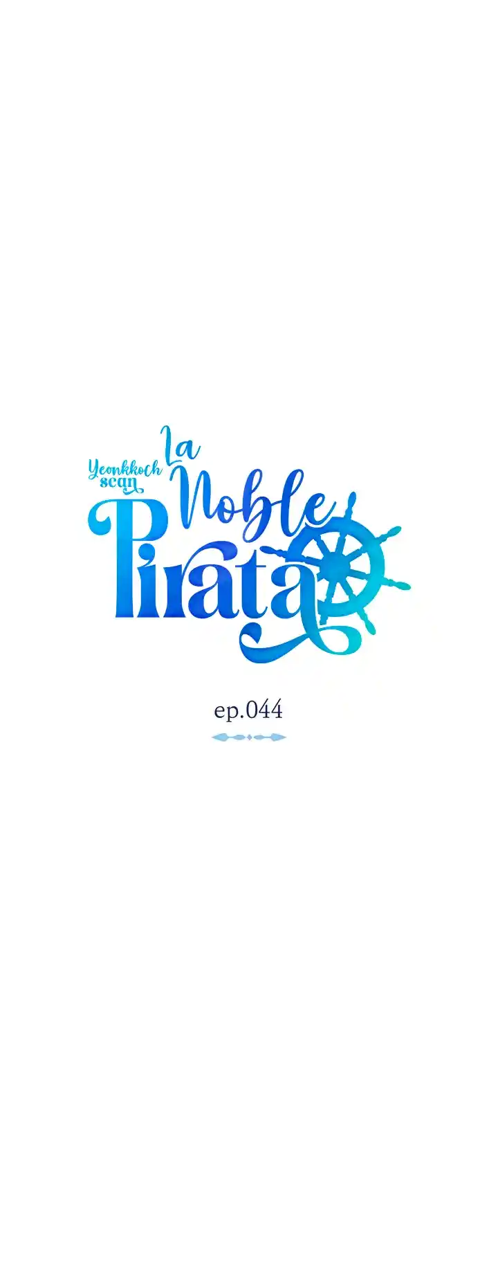 La Noble Pirata - Capítulo 44 - Página 19 - LectorTMOo
