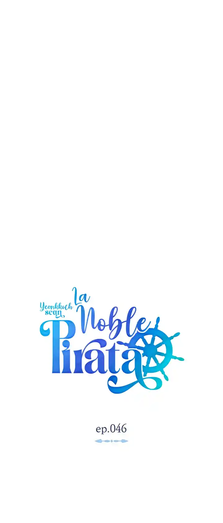 La Noble Pirata - Capítulo 46 - Página 10 - LectorTMOo