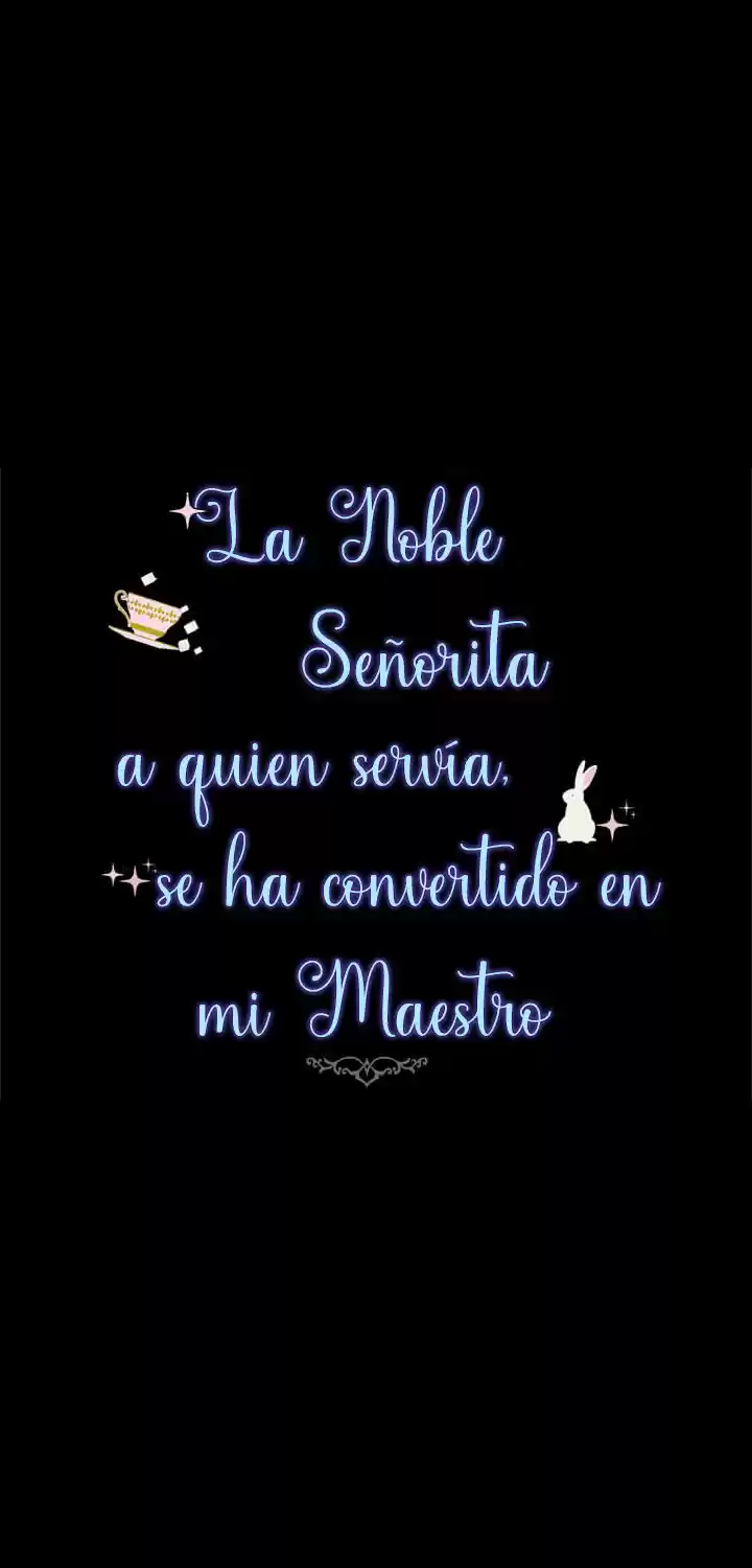 La Noble Señorita A Quien Servía, Se Ha Convertido En Mi Maestro. - Capítulo 38 - Página 30 - LectorTMOo