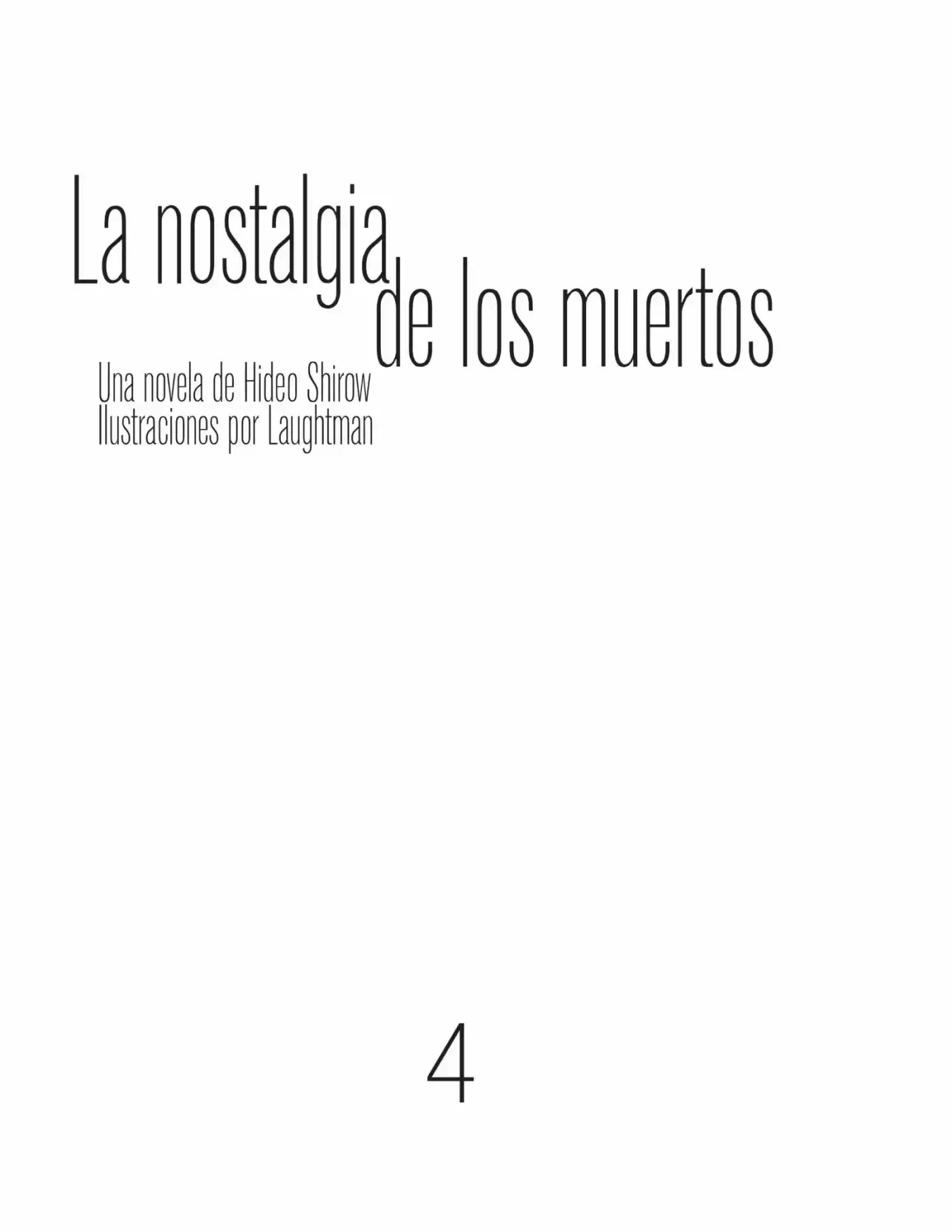 La Nostalgia De Los Muertos (Novela) - Capítulo 4 - Página 2 - LectorTMOo