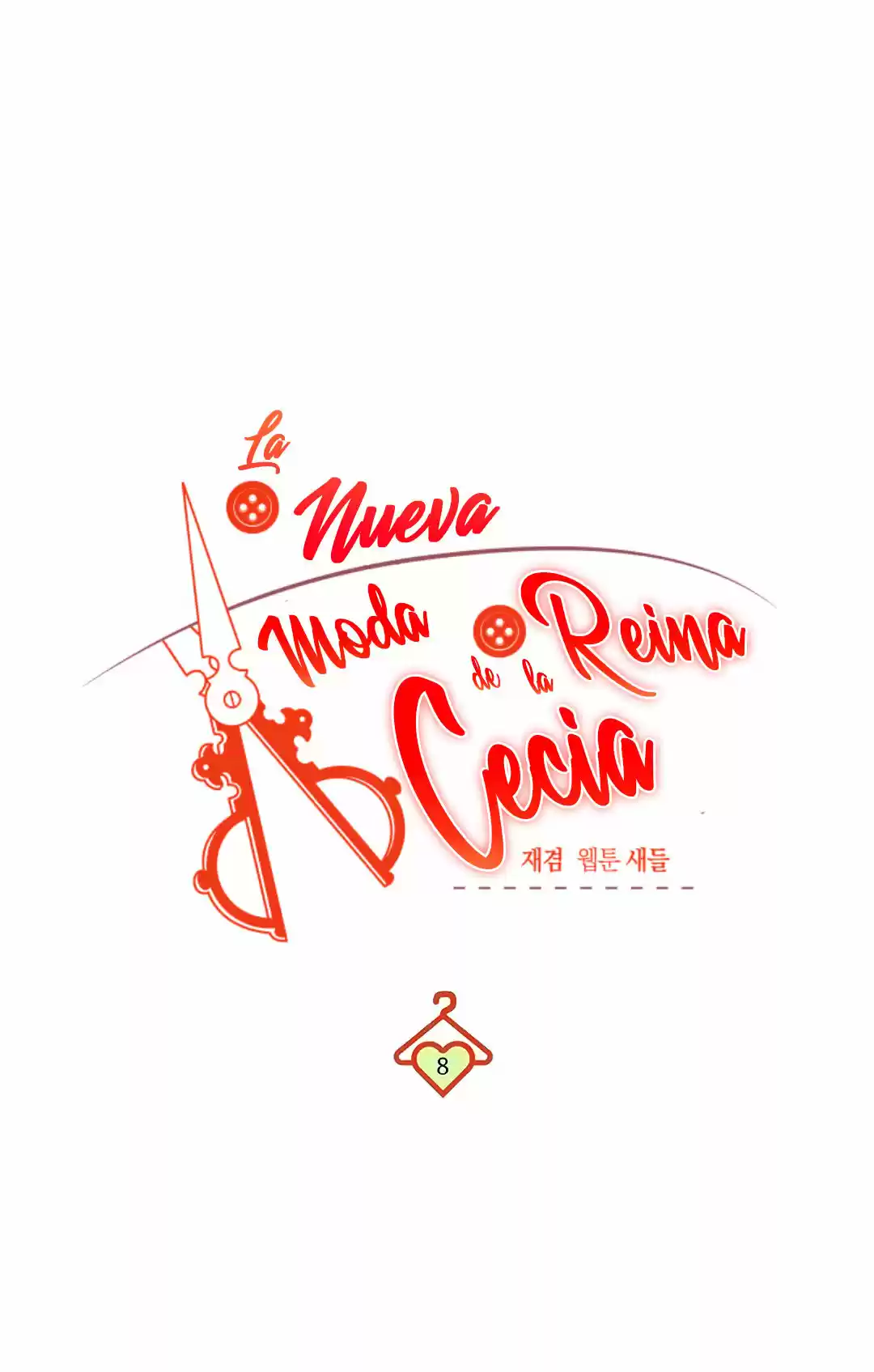 La Nueva Moda De La Reina Cesia - Capítulo 8 - Página 7 - LectorTMOo