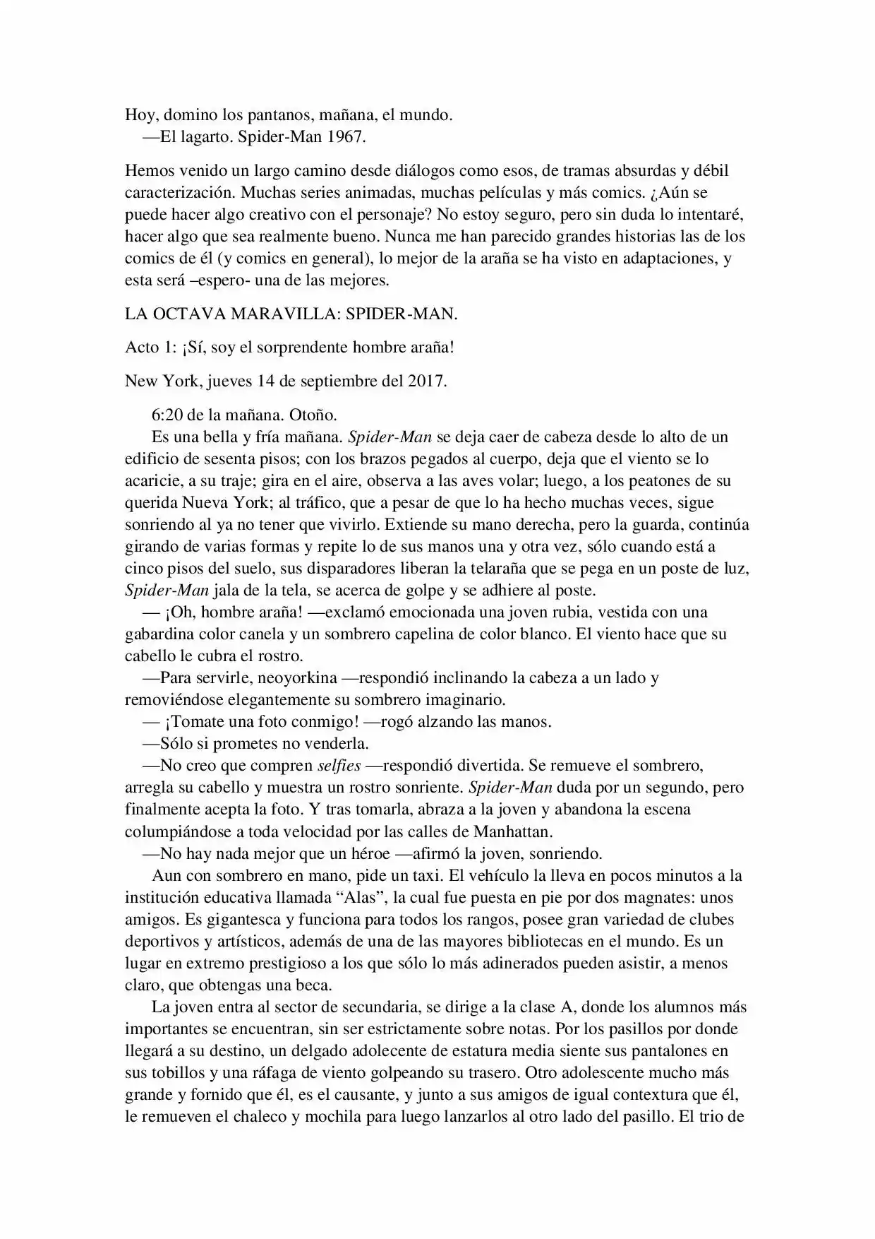 La Octava Maravilla: Spider-Man. (Novela) - Capítulo 1 - Página 1 - LectorTMOo