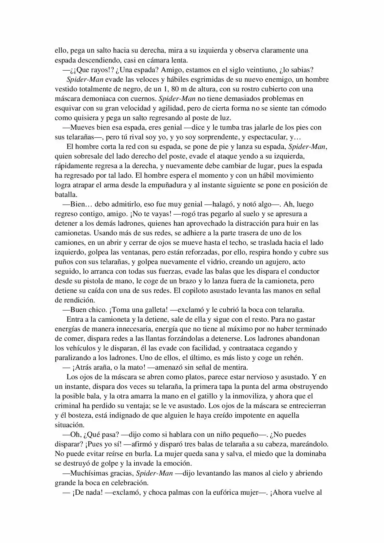 La Octava Maravilla: Spider-Man. (Novela) - Capítulo 1 - Página 5 - LectorTMOo