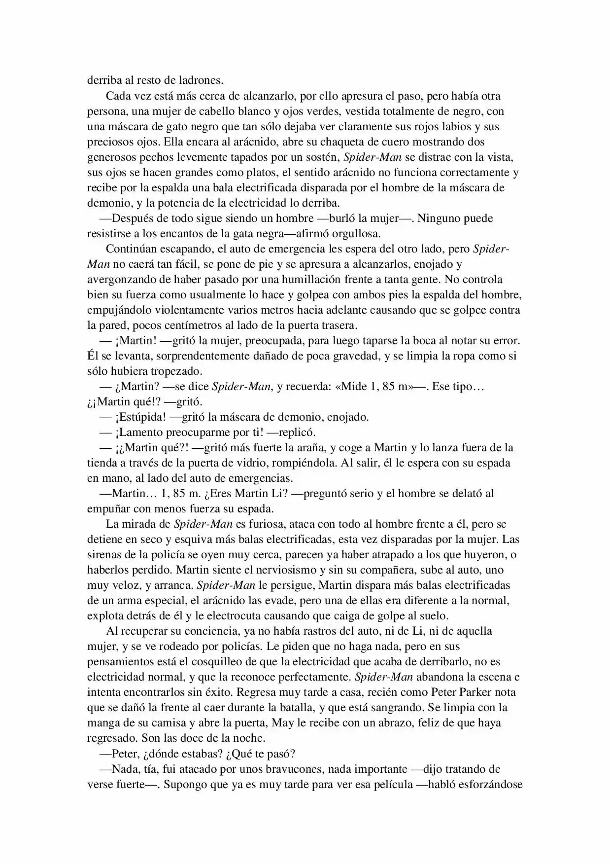 La Octava Maravilla: Spider-Man. (Novela) - Capítulo 1 - Página 9 - LectorTMOo