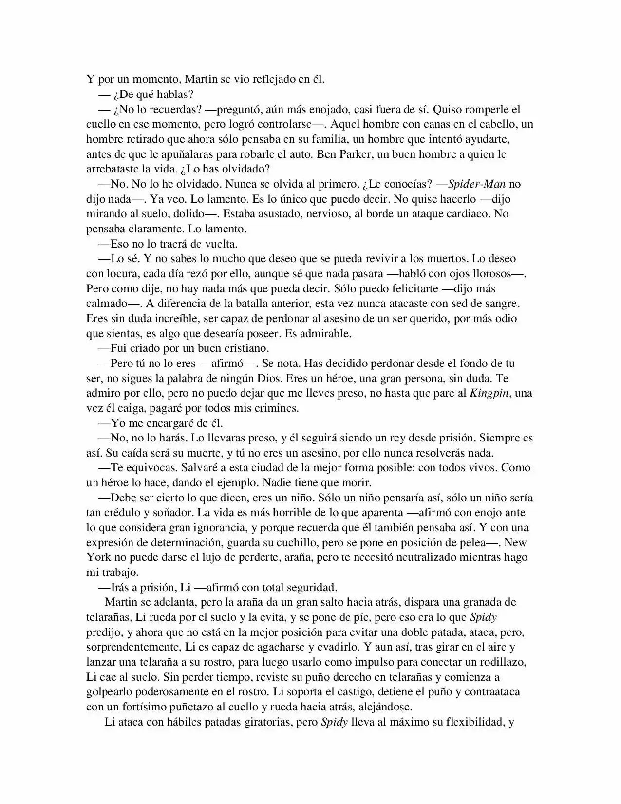 La Octava Maravilla: Spider-Man. (Novela) - Capítulo 14 - Página 5 - LectorTMOo