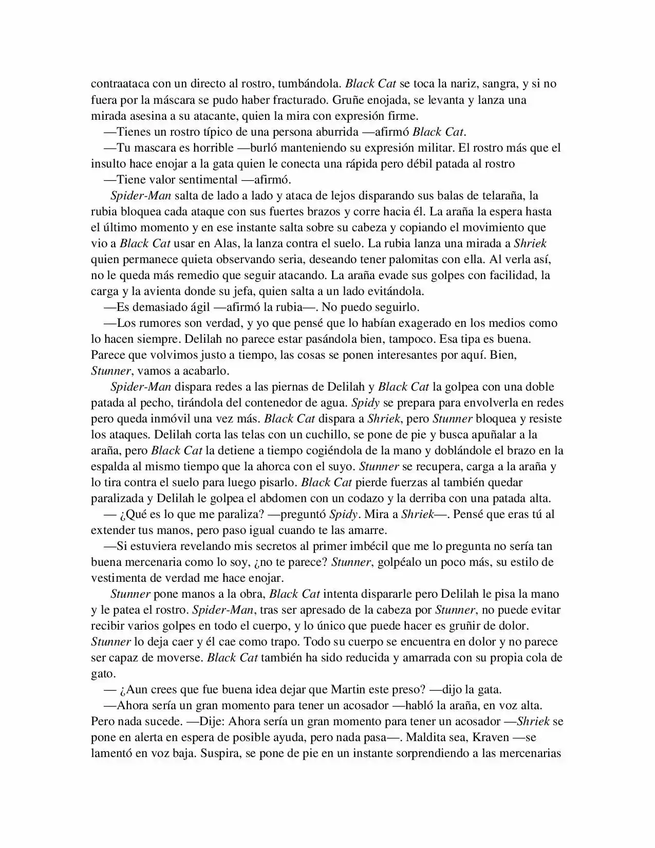 La Octava Maravilla: Spider-Man. (Novela) - Capítulo 16 - Página 4 - LectorTMOo