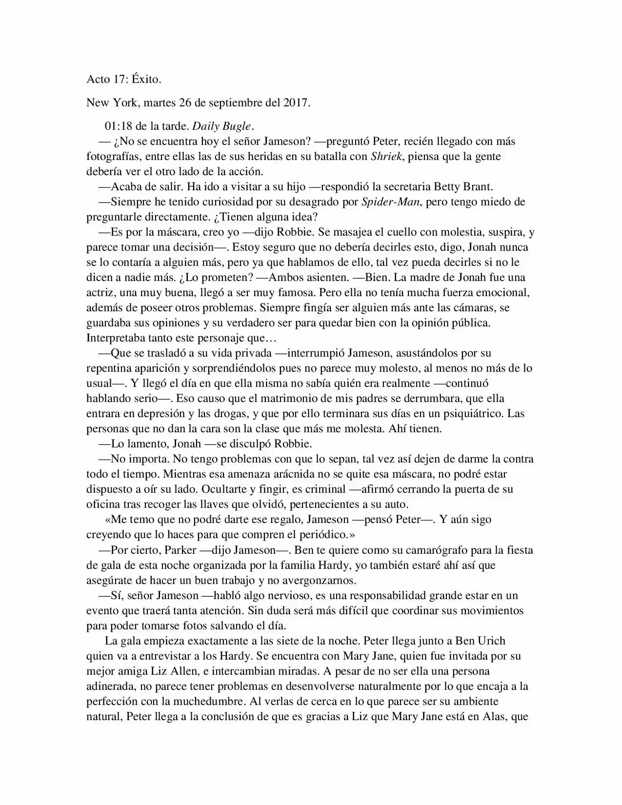 La Octava Maravilla: Spider-Man. (Novela) - Capítulo 17 - Página 1 - LectorTMOo