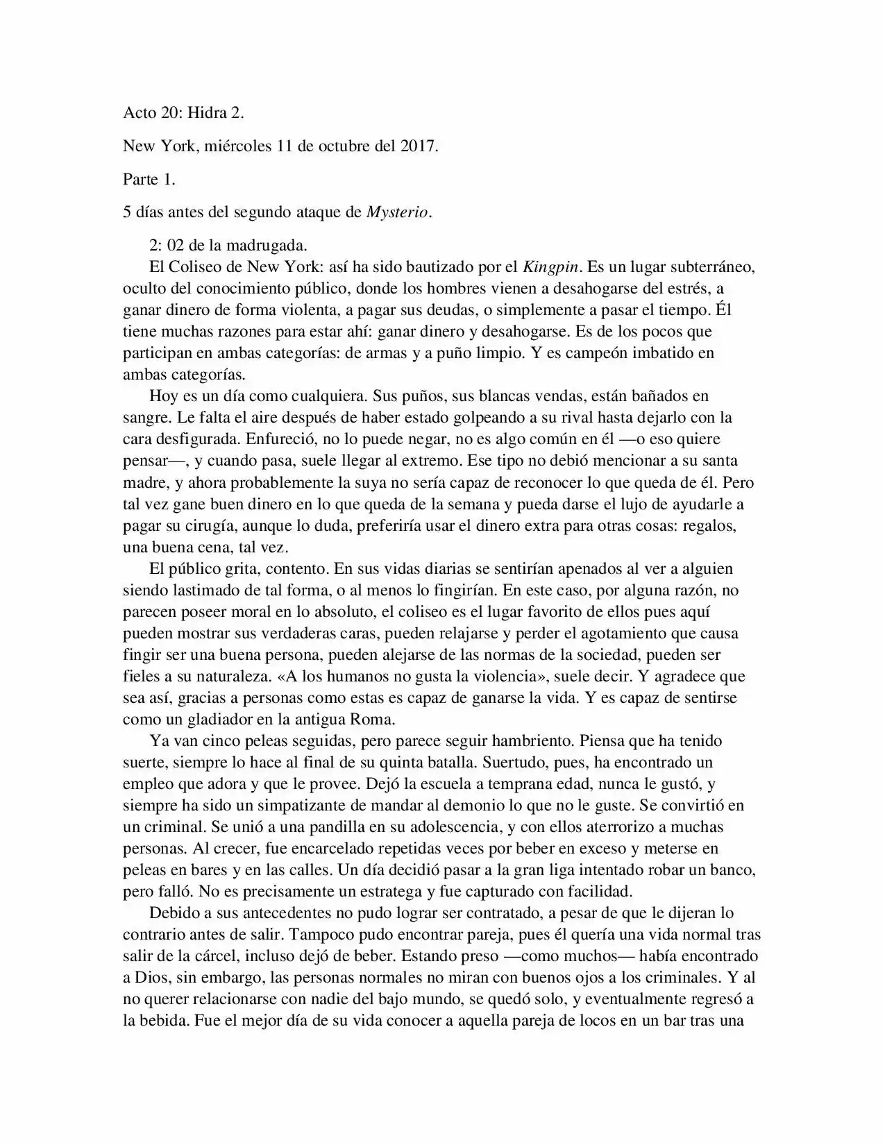 La Octava Maravilla: Spider-Man. (Novela) - Capítulo 20 - Página 1 - LectorTMOo