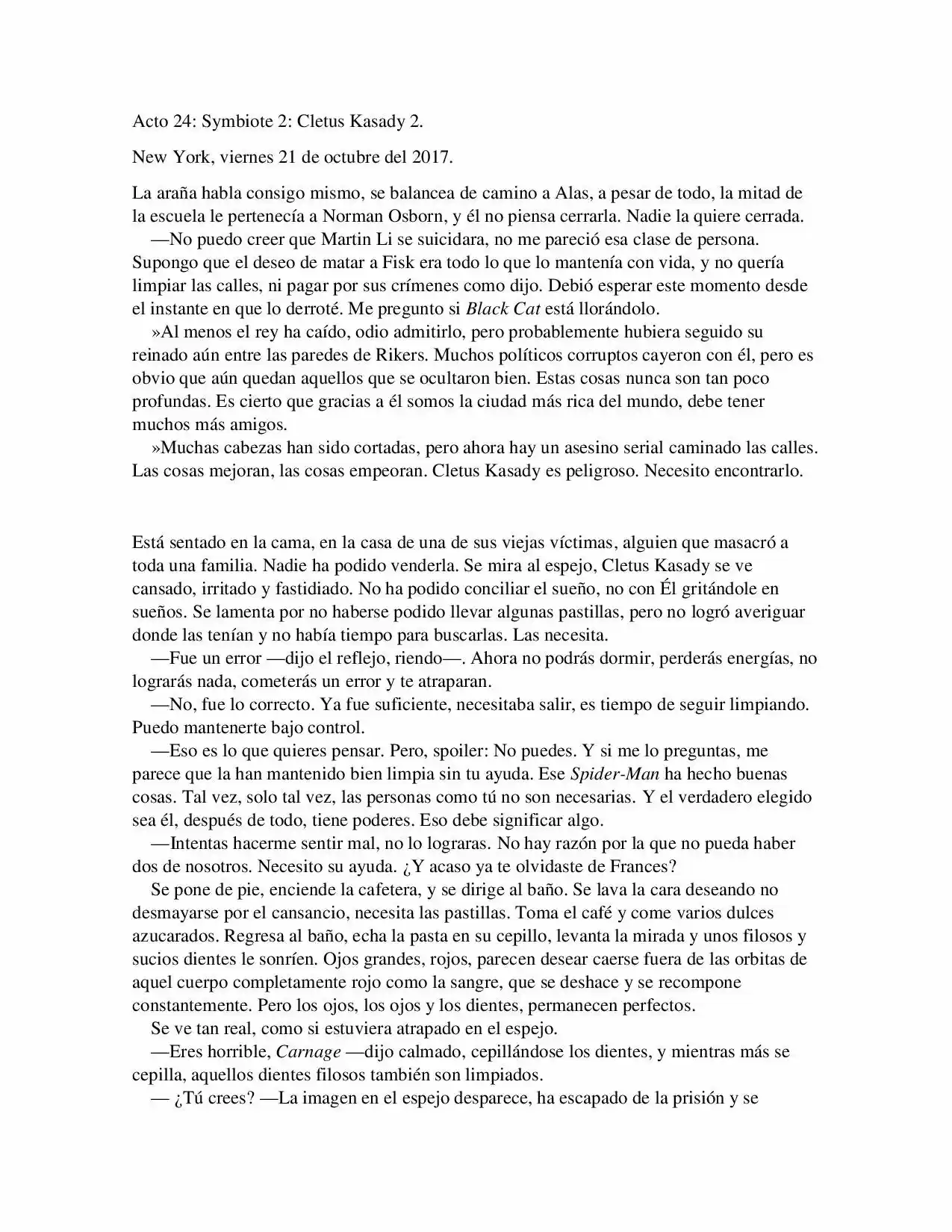 La Octava Maravilla: Spider-Man. (Novela) - Capítulo 24 - Página 1 - LectorTMOo