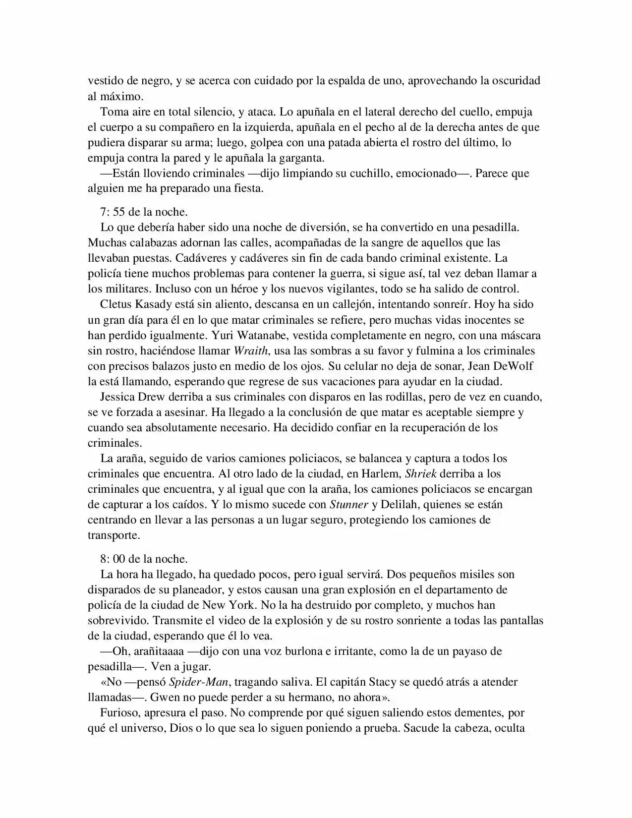 La Octava Maravilla: Spider-Man. (Novela) - Capítulo 25 - Página 7 - LectorTMOo