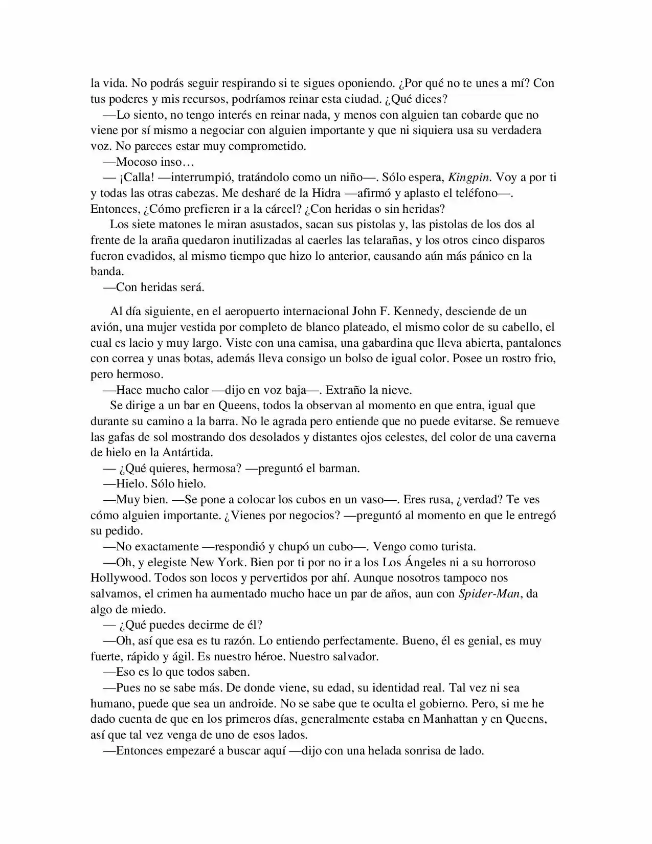 La Octava Maravilla: Spider-Man. (Novela) - Capítulo 4 - Página 3 - LectorTMOo