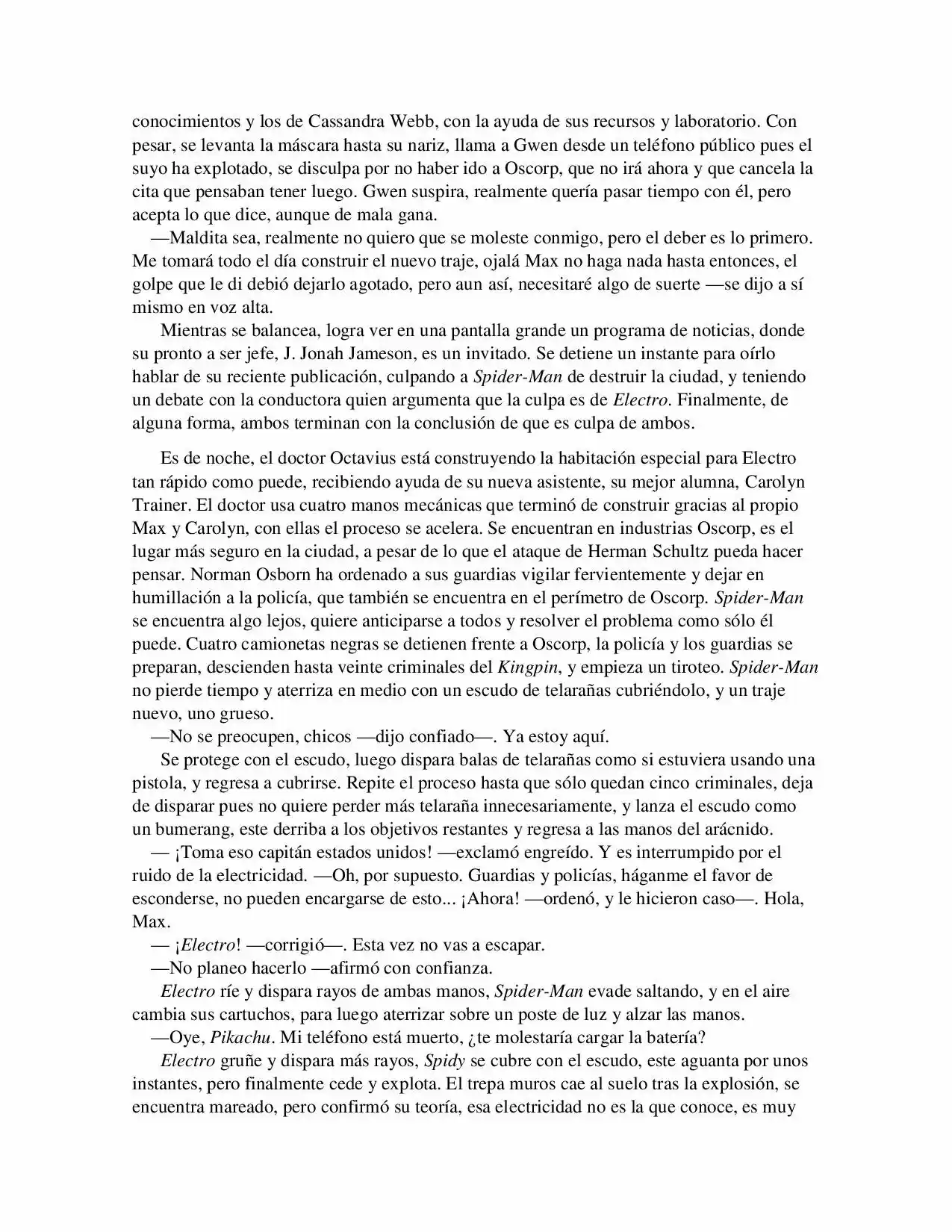La Octava Maravilla: Spider-Man. (Novela) - Capítulo 6 - Página 4 - LectorTMOo