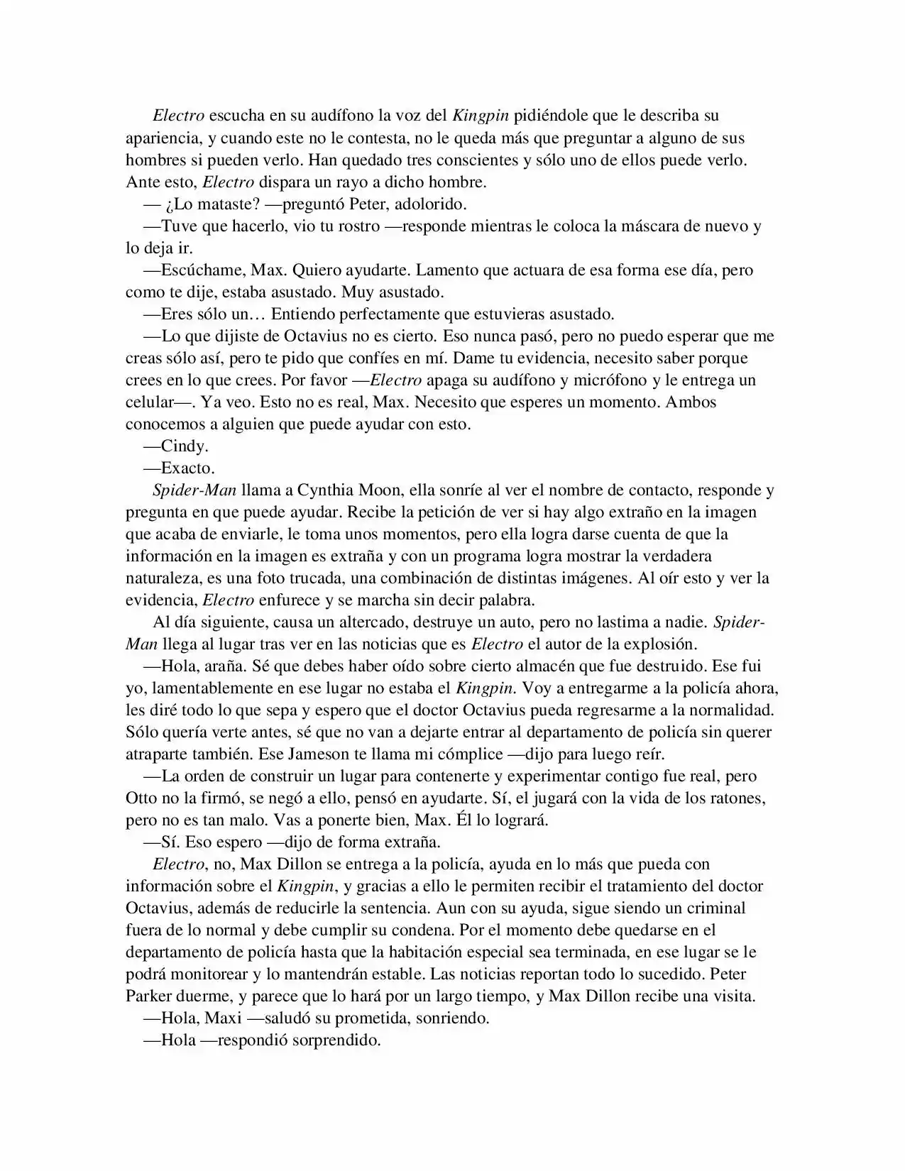 La Octava Maravilla: Spider-Man. (Novela) - Capítulo 6 - Página 6 - LectorTMOo
